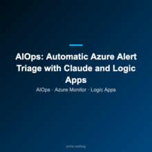 AIOps: Automatic Azure Alert Triage with Claude and Logic Apps