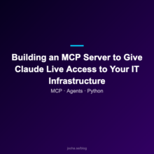 Building an MCP Server to Give Claude Live Access to Your IT Infrastructure