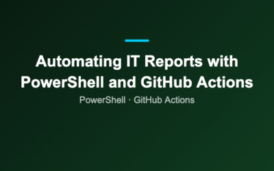 Automating IT Reports with PowerShell and GitHub Actions